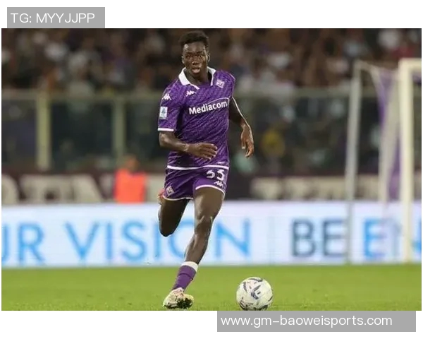 佛罗伦萨冬窗计划引援三人目标锁定博加马特尔库博拉